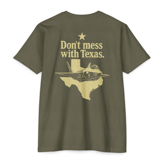 Don't Mess With Texas T-Shirt — F-35 Fighter Jet Texas Pride Tee